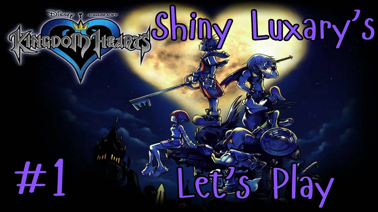 Kingdom Hearts Let's Play Part 1