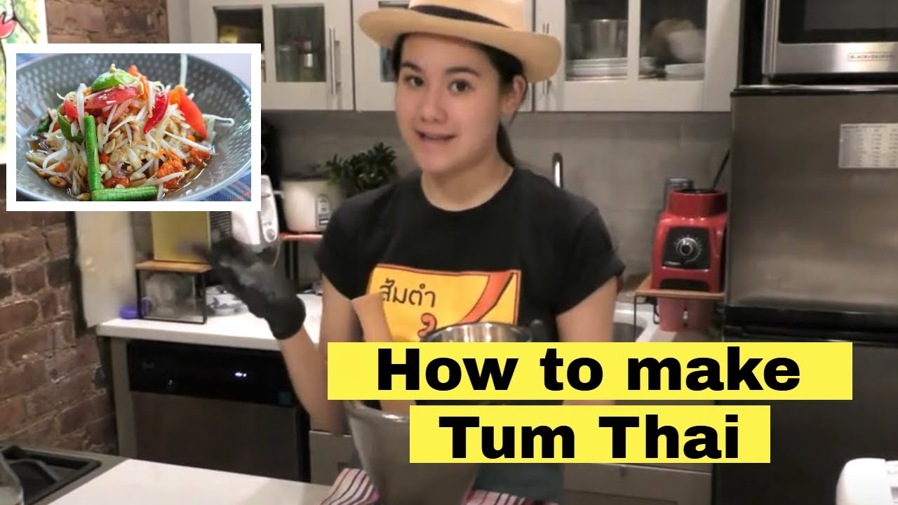 How to make Tum Thai (Spicy Papaya Salad) | Somtum Der - New York