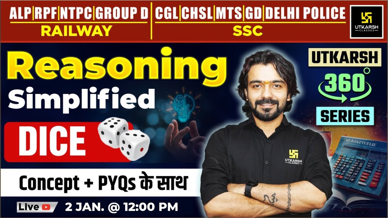 Dice | Reasoning Simplified | Utkarsh 360 Series | Akshay Sir
