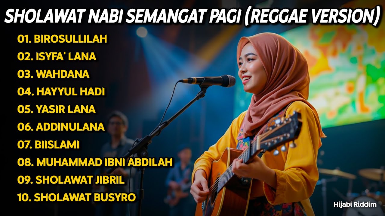 SHOLAWAT NABI SEMANGAT PAGI LANCAR REZEKI 🎵 REGGAE | BIROSULLILAH, WAHDANA | SHOLAWAT MERDU