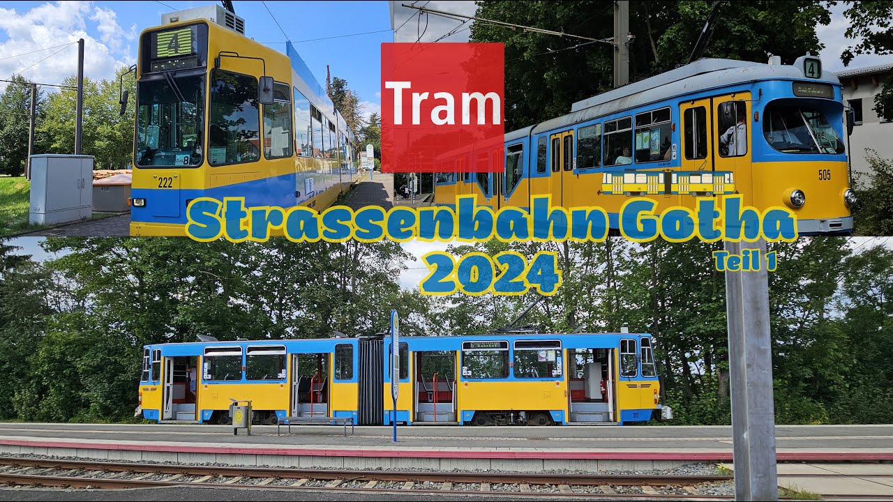 Straßenbahn Gotha 2024 | Teil 1 | 4K 60fps (UHD)