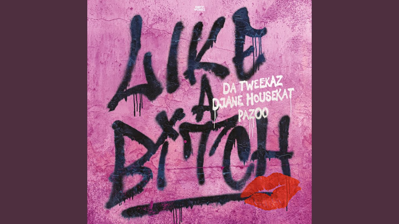 Like A Bitch