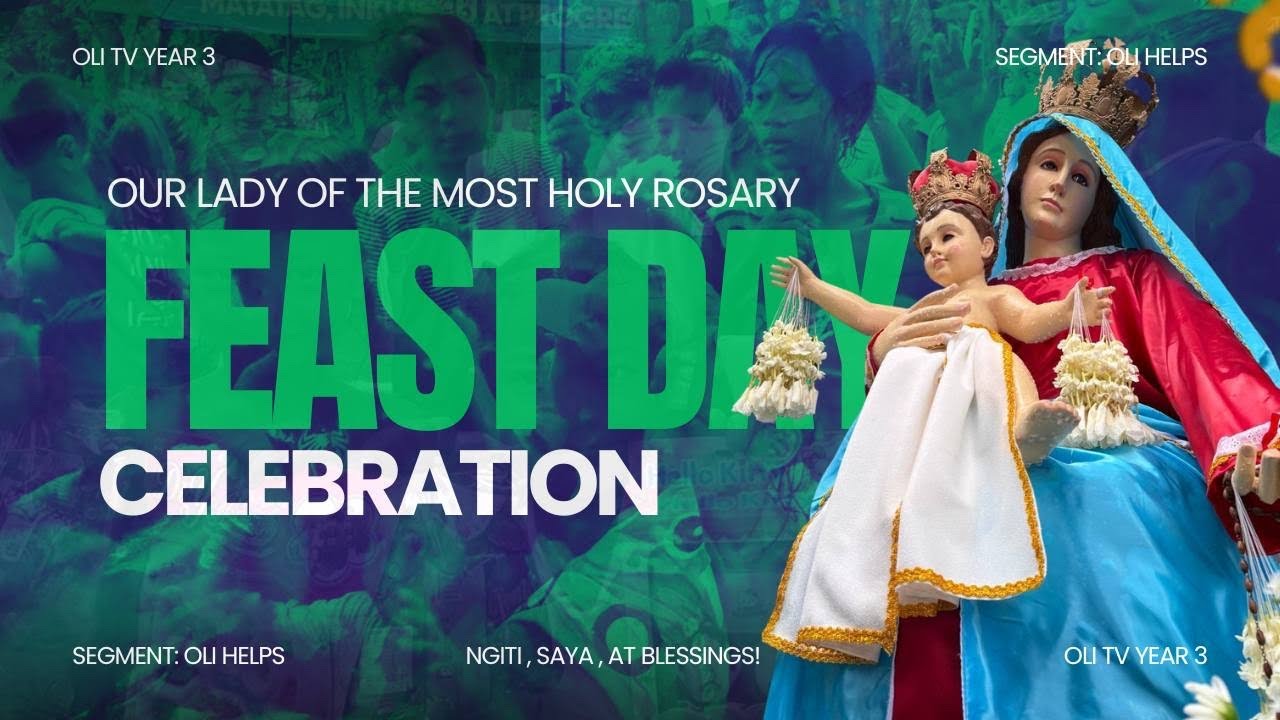 OUR LADY OF THE MOST HOLY ROSARY | TAON TAONG PANATA 