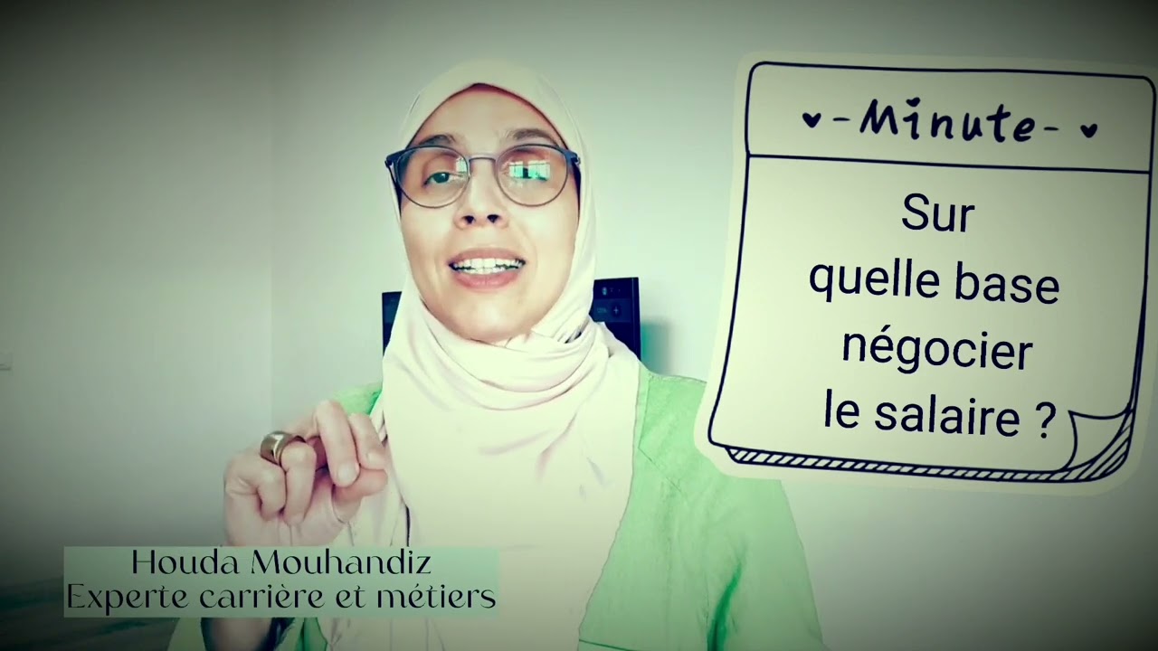 Question emploi : Comment négocier le salaire ? | Houda Mouhandiz