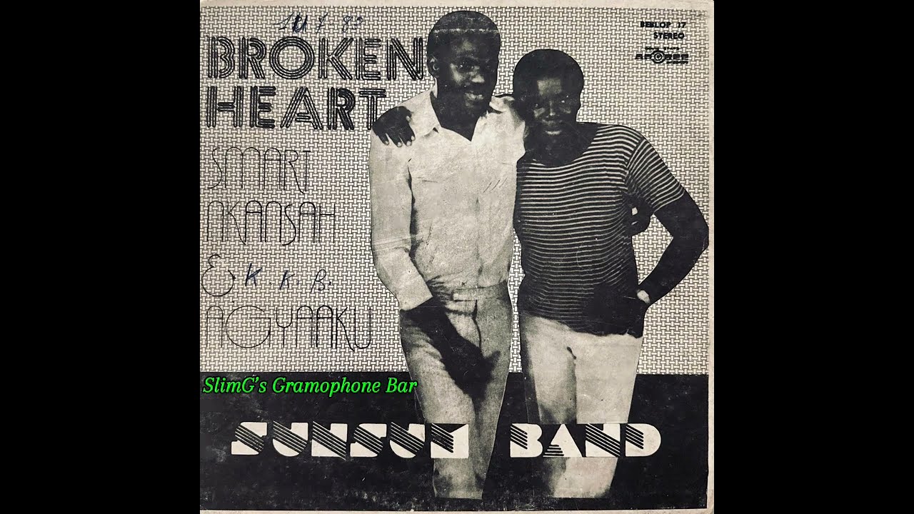 Smart Nkansah & Agyaaku (Sunsum Band) - Broken Heart [1983] Full Vinyl Album - Ghana Highlife Oldies