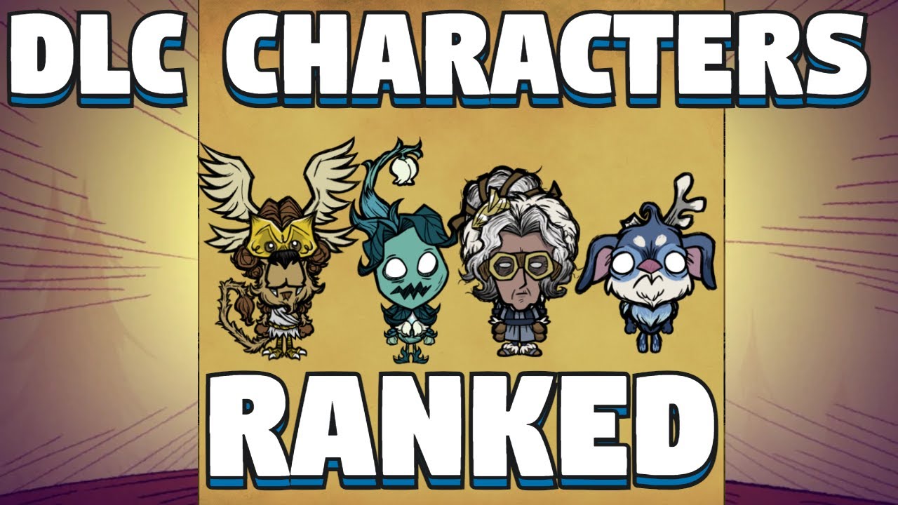 Best DLC Character in Don't Starve Together - DLC Characters Ranked in Don't Starve Together