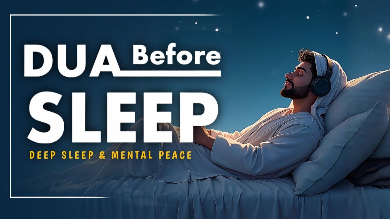 Dua Before Sleep | Rest Your Heart in Allah’s Care | Istabraq TV