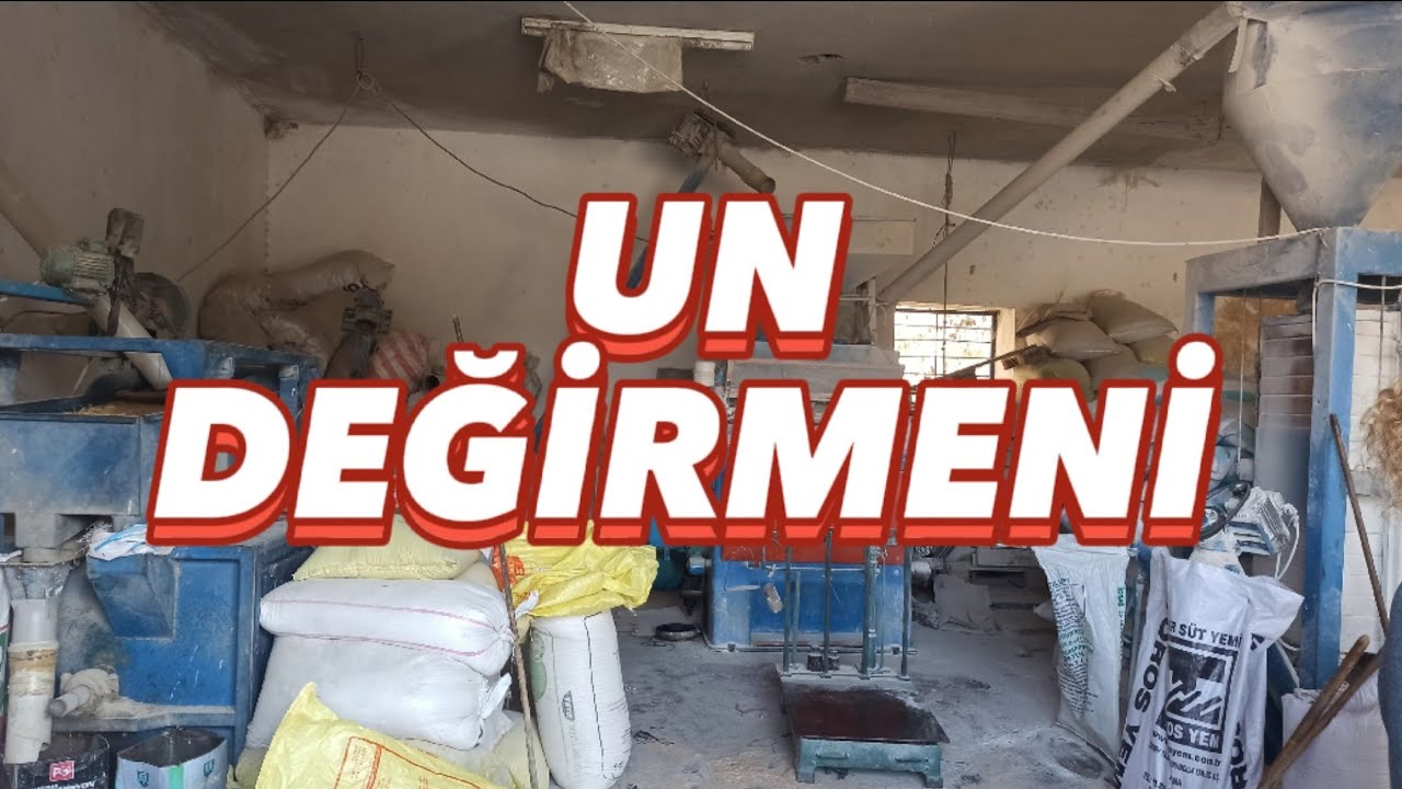 UN DEĞİRMENİ / DEĞİRMENDE UN VE KEPEK NASIL OLUYOR? / UN DEĞİRMENİ VİDEOSU