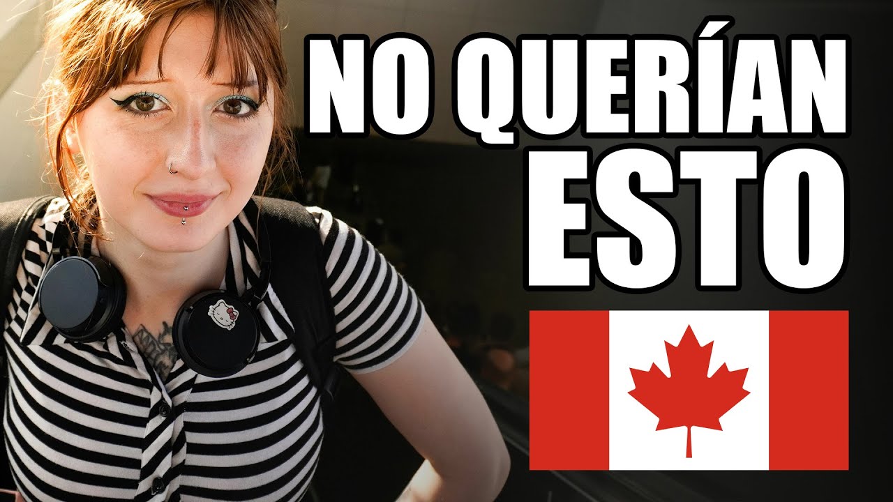 Canada NO quería esto: Inmigración