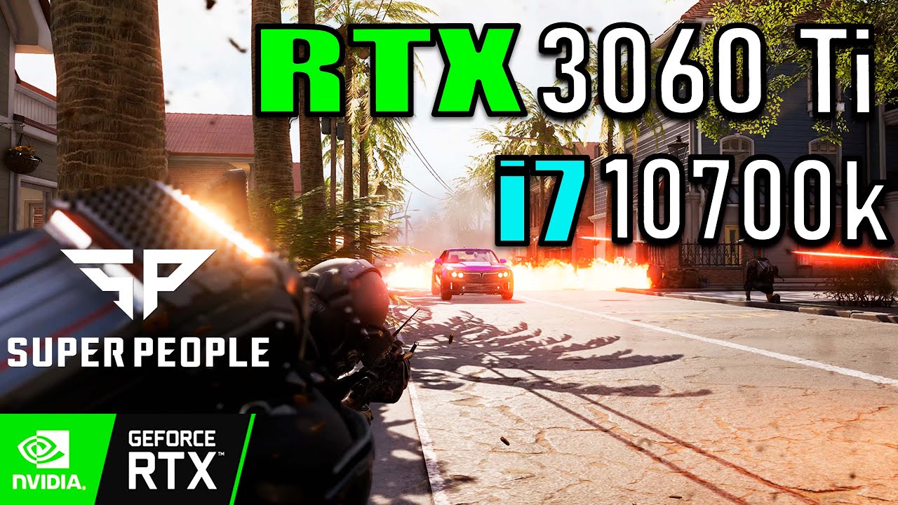 Super People: RTX 3060 Ti - CBT Benchmark [1080p-1440p-4K Test]