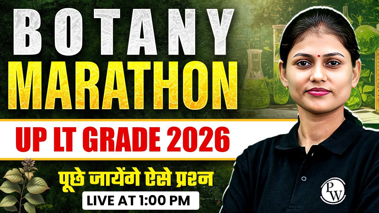 Botany Marathon For UP LT Grade 2026 | UP LT Grade Botany Class 2026 | Science By Sarika Mam