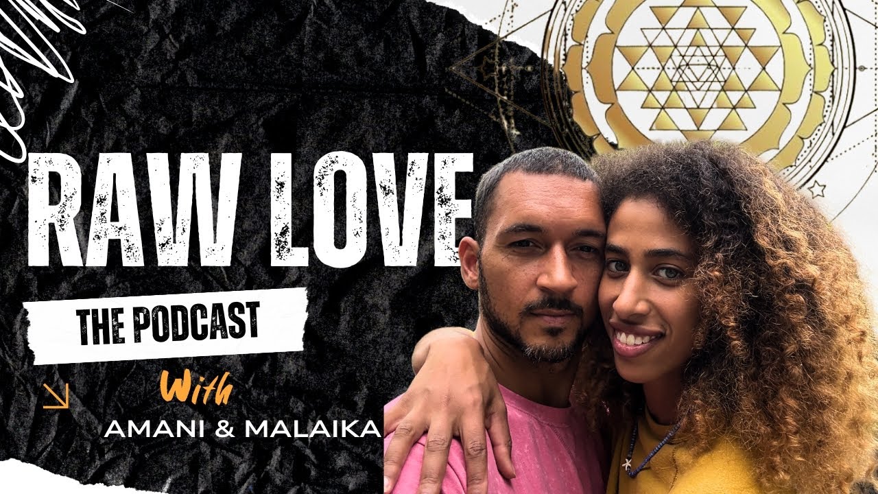 Raw Love the Podcast- Episode 5