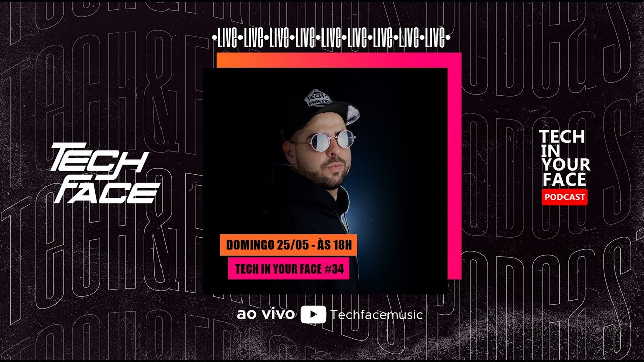 Techface - Set de Pedidos @ Tech in your Face #34