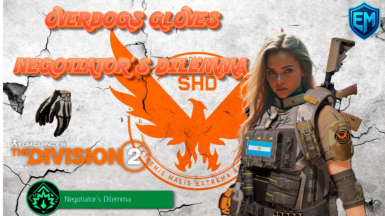 set Dilema de los Negociadores y overdogs Maximo daño colectivo The Division 2