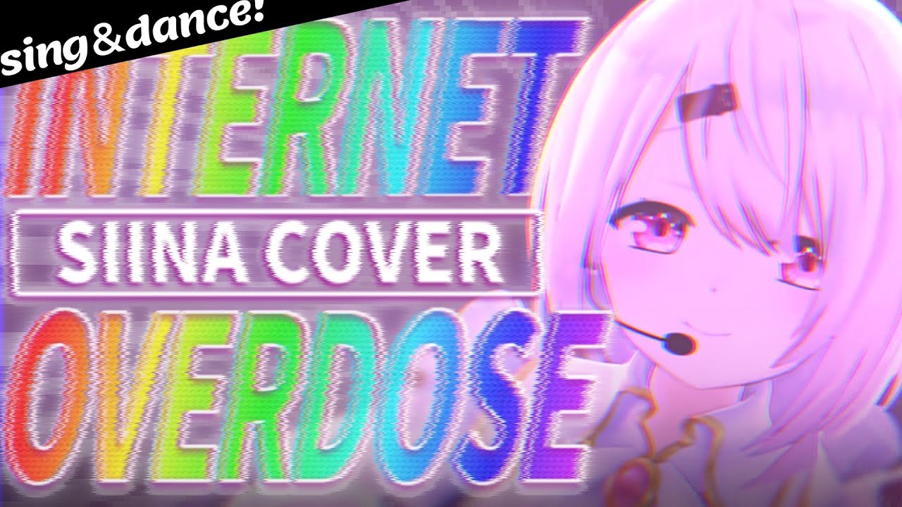 INTERNET OVERDOSE / cover 【椎名唯華/にじさんじ】