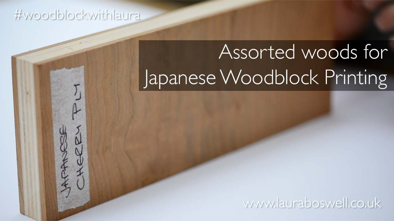 Japanese Woodblock With Laura Episode 5 - Assorted Woods for Japanese Woodblock Printing