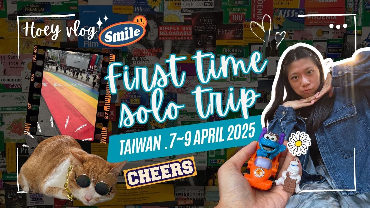 #HoeyVlog First time solo trip | 7-9April 台灣獨遊之旅 | Taiwan Taipei