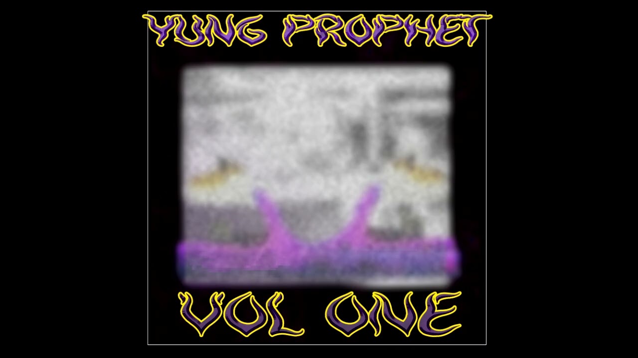 YUNG PROPHET VOL 1