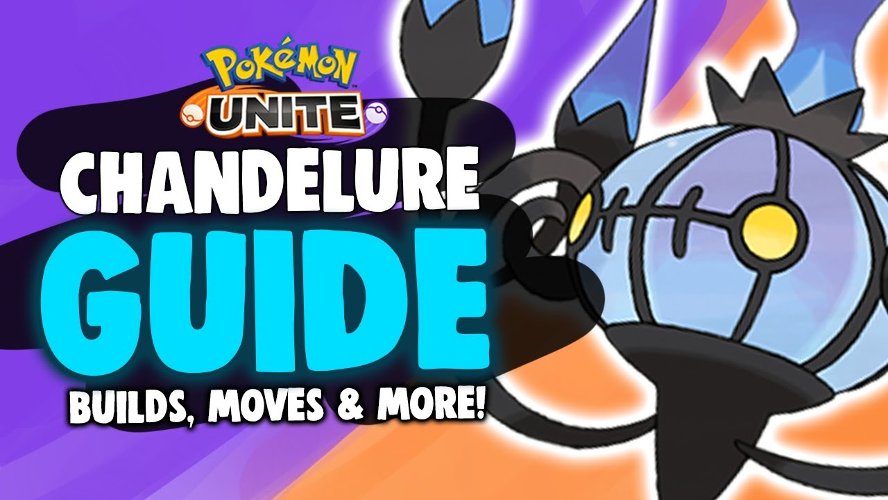 CHANDELURE GUIDE! PREPARE YOURSELVES! HIDDEN MECHANICS, BUILDS AND EVERYTHING YOU NEED TO KNOW!