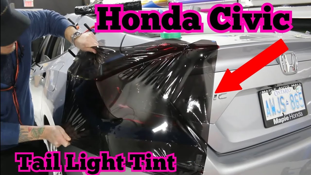 The HARDEST Tail Light To Tint - How To Tint Tail Lights On A Honda Civic