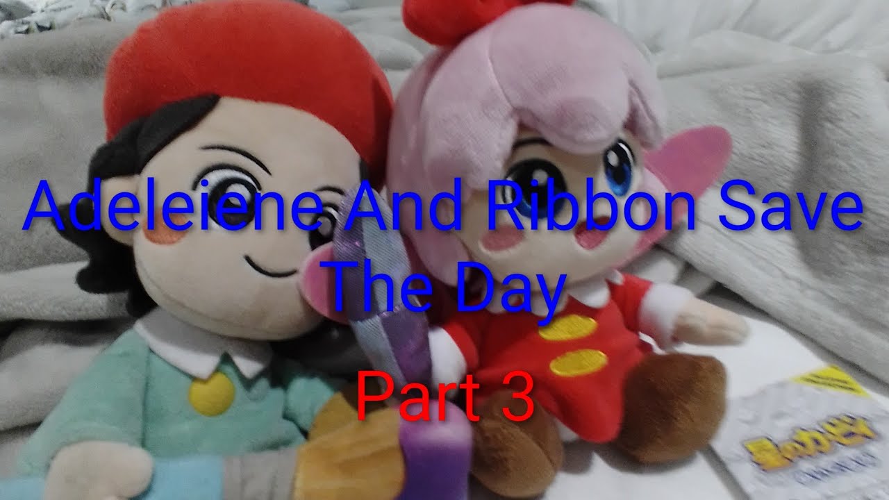 Kirby Plush Series Episode 34 : Adeleine And Ribbon Save The Day Part 3