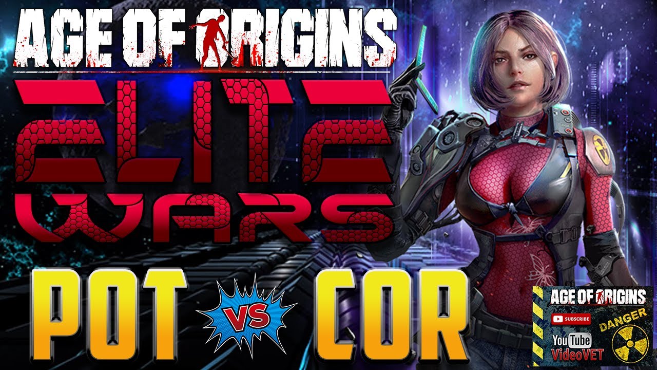 Age of Origins Elite Wars W30 PoT v W2 COR