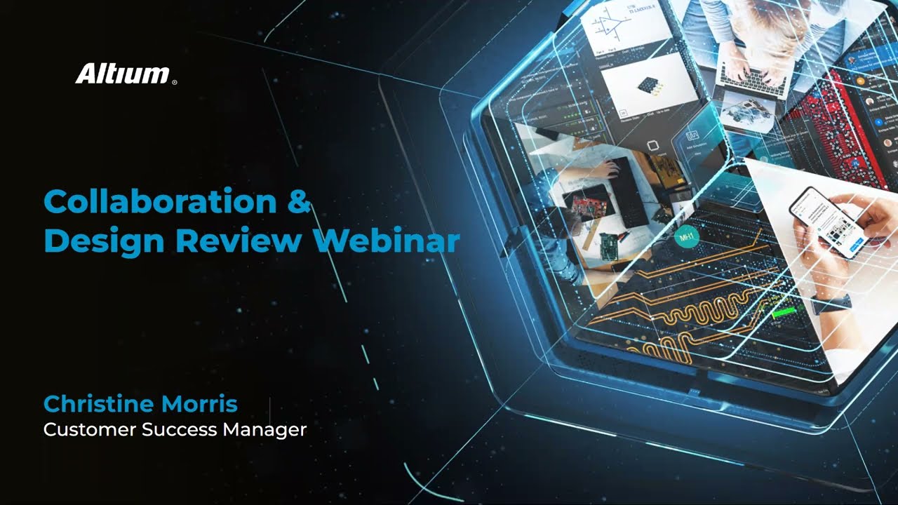 Altium 365 Collaboration/Design Review Webinar