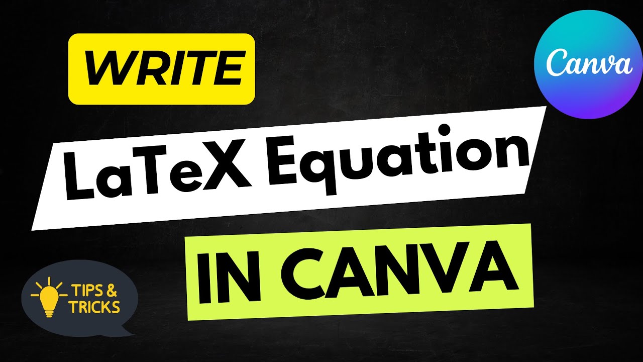 How to Write Stunning LaTeX Equations in Canva Using the 'LaTeX Math' Plugin✍️