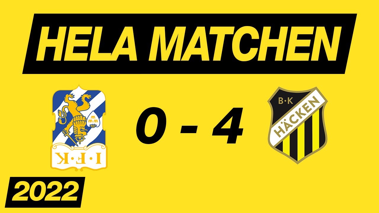 IFK Göteborg - BK Häcken (0-4) 🏆 2022 HELA MATCHEN