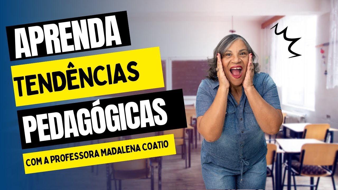 APRENDA TENDÊNCIAS PEDAGÓGICAS - LIBERAIS (AULA 2)