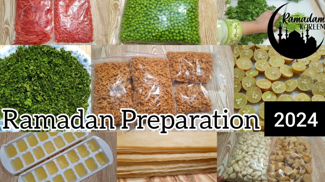2024 Ramadan Preparation–Pre Ramadan Preparation 2024–Ramzan 2024–Make and Store–Halal Cuisine