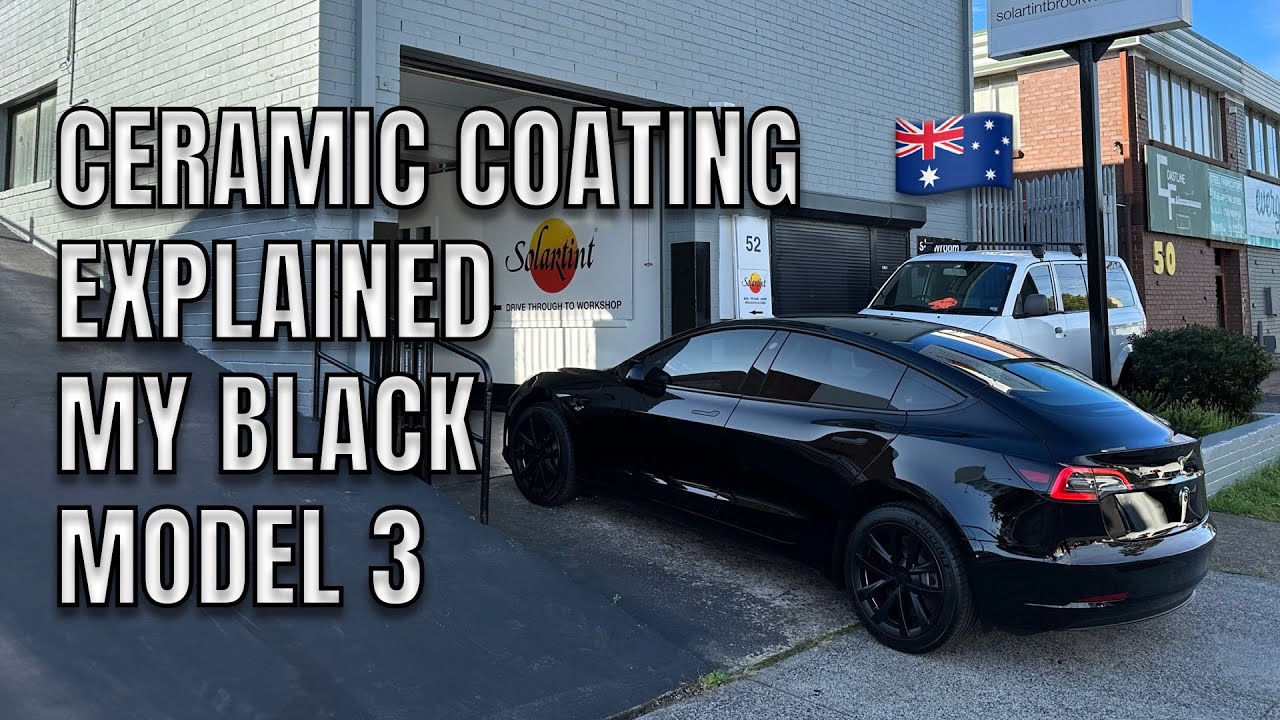2023 Black Tesla Model 3 Ceramic Coating Explained and Application