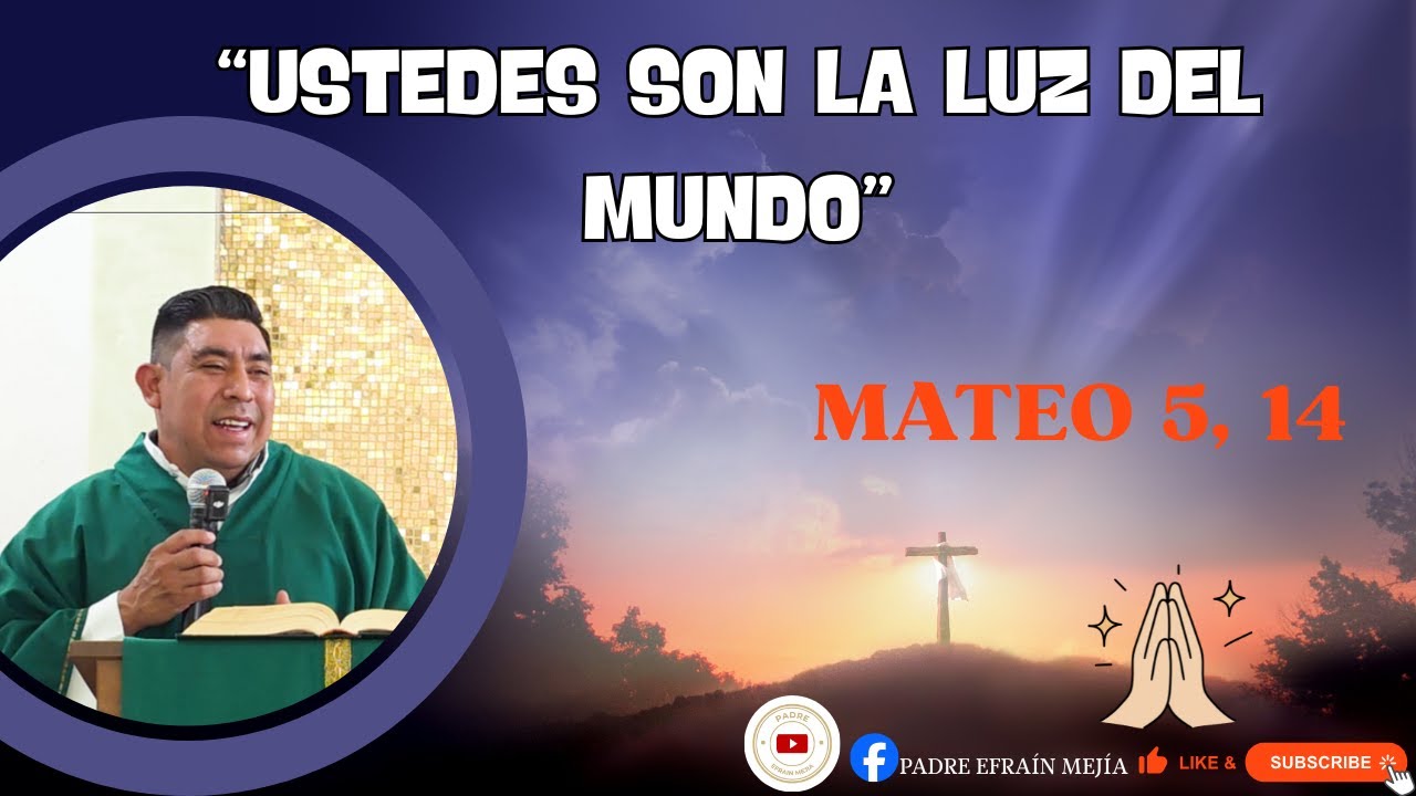 ✝️ Santa Misa. Domingo 08 de febrero del 2026 // Mateo 5, 13 // || Padre Efraín Mejía
