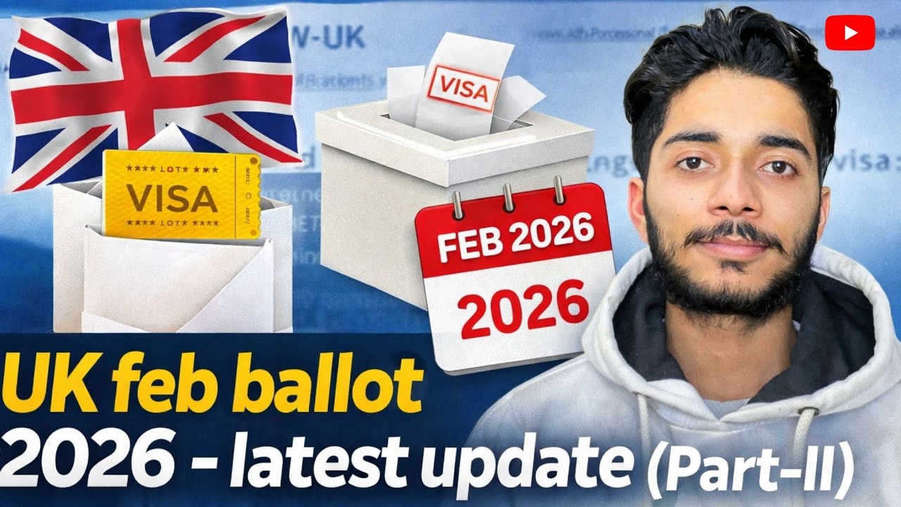 UK 🇬🇧 BALLOT 2026 - RESULT UPDATE 🤔 | FEB BALLOT - Part II