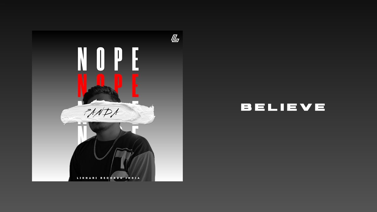 Likhari Panda - Believe (Official Music Audio)