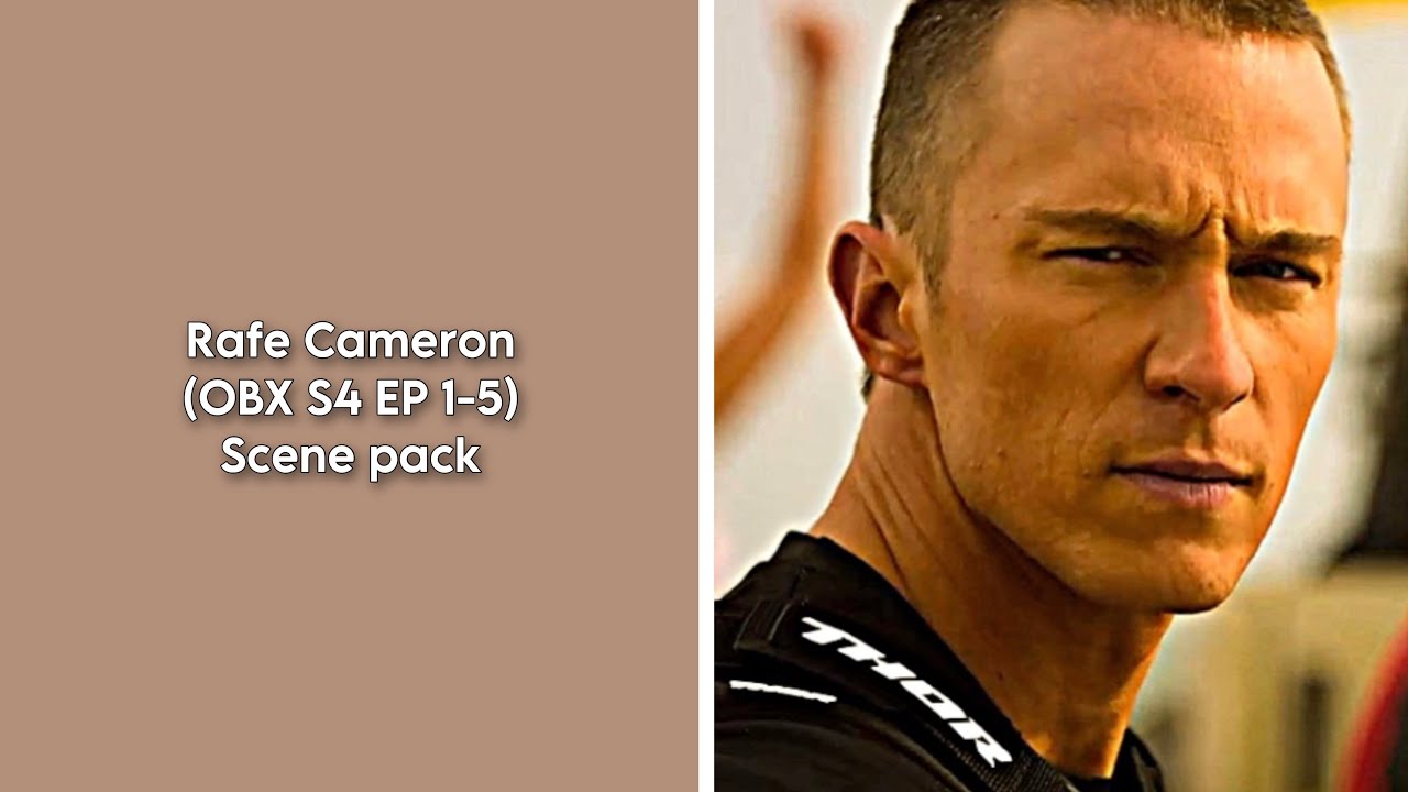 Rafe Cameron scenepack (obx s4 ep 1-5)