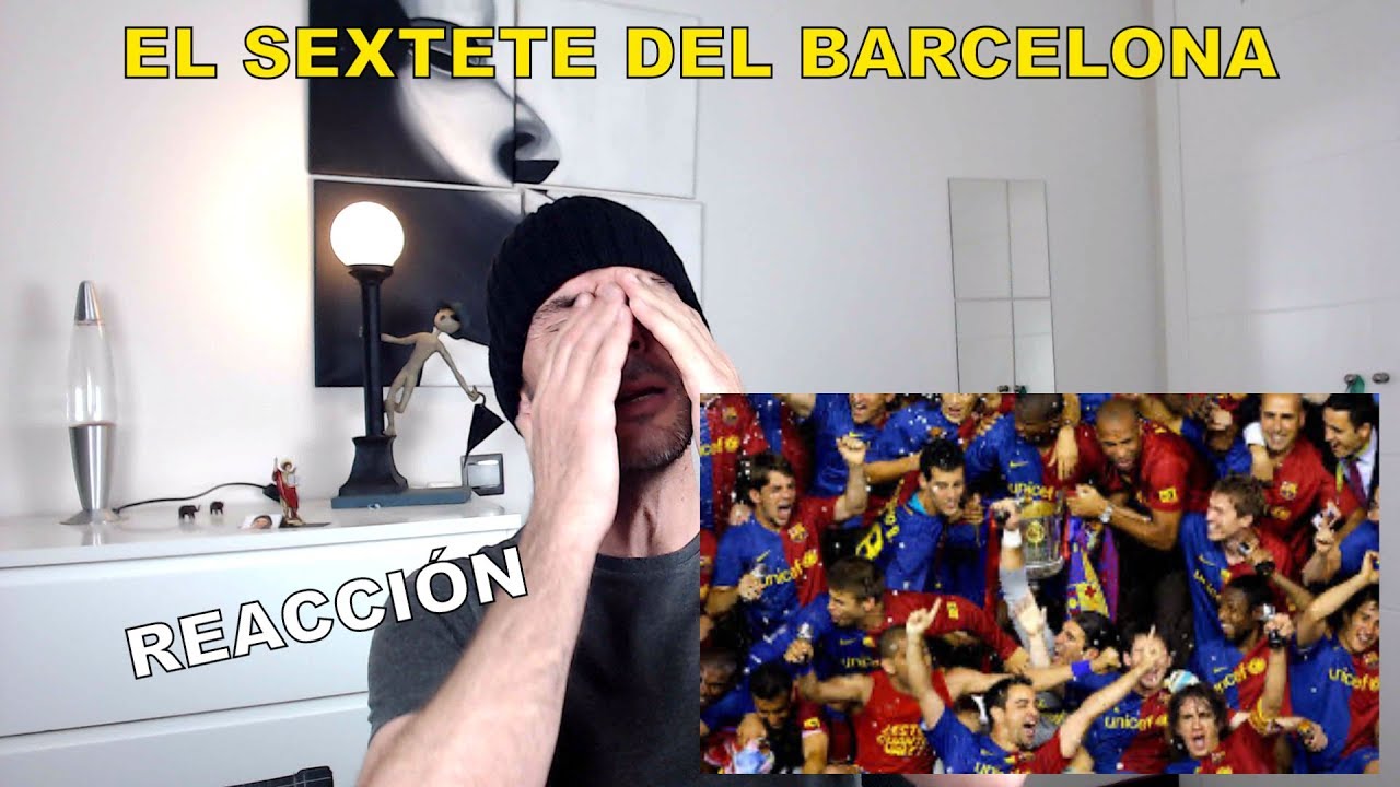 REACCIÓN de un MADRIDISTA al SEXTETE DEL BARCELONA