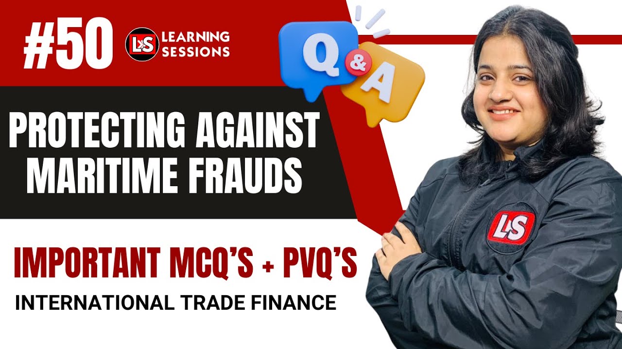 Protecting Against Maritime Frauds | Risk Management Policy | IIBF ITF