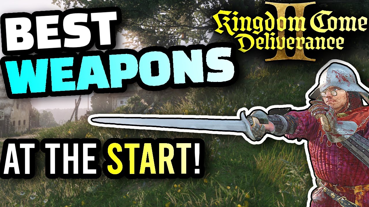 From Zero to Hero: Best Starter Weapons in Kingdom Come Deliverance 2!