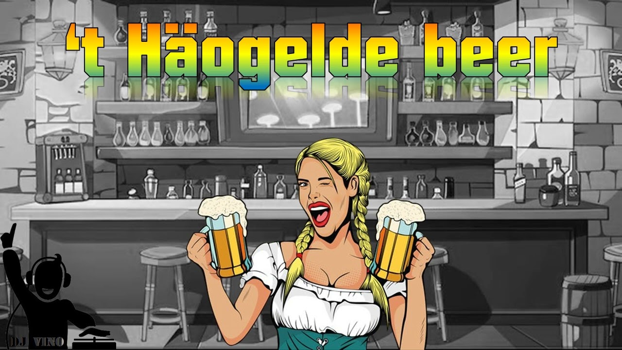 't Häogelde beer - DJ ViNo