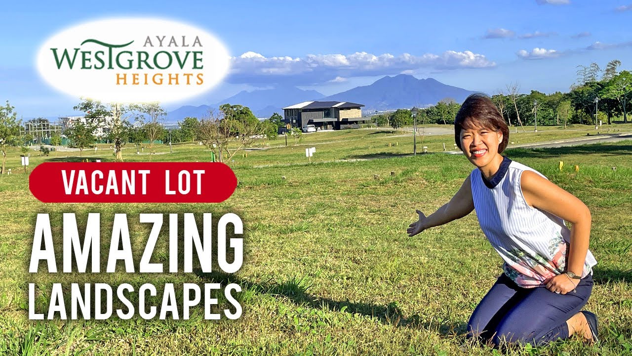 Breathtaking Views & Easy to Build Residential Lot at Ayala Westgrove Heights • Must See Properties
