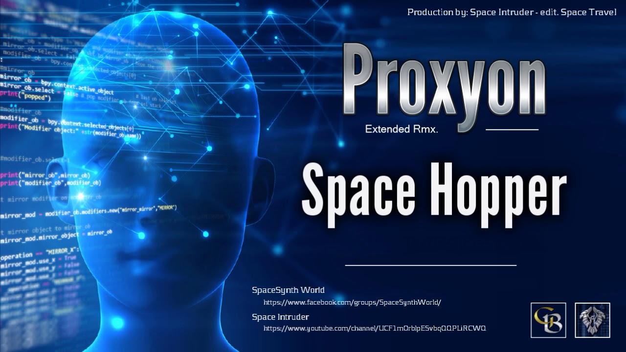 ✯ Proxyon - Space Hopper (Extended Rmx. by: Space Intruder) 2k18