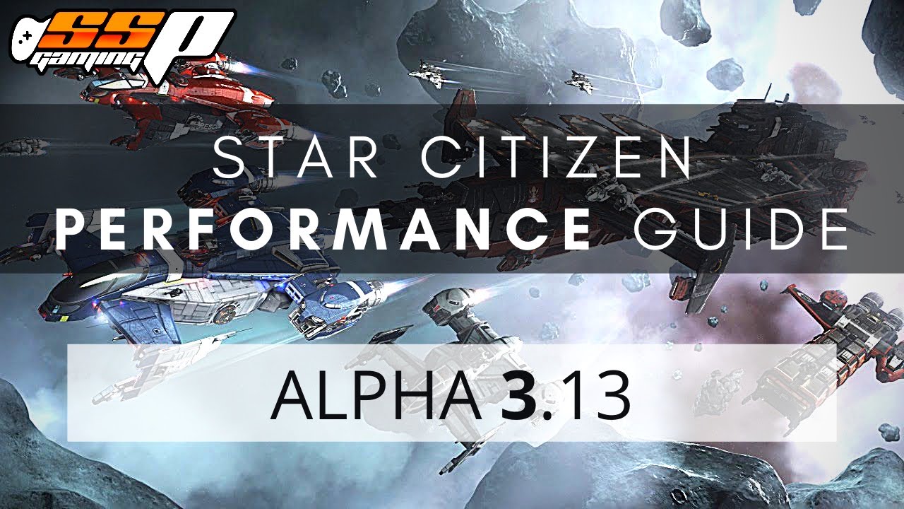 Star Citizen | Советы и рекомендации для повышения производительности | Руководство для новых игр...