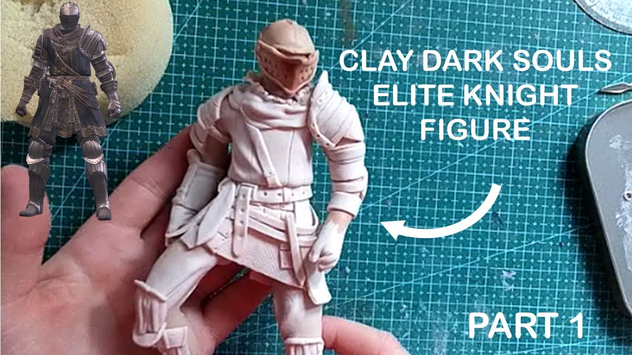 DARK SOULS FIGURE - Super sculpey elite knight figure tutorial