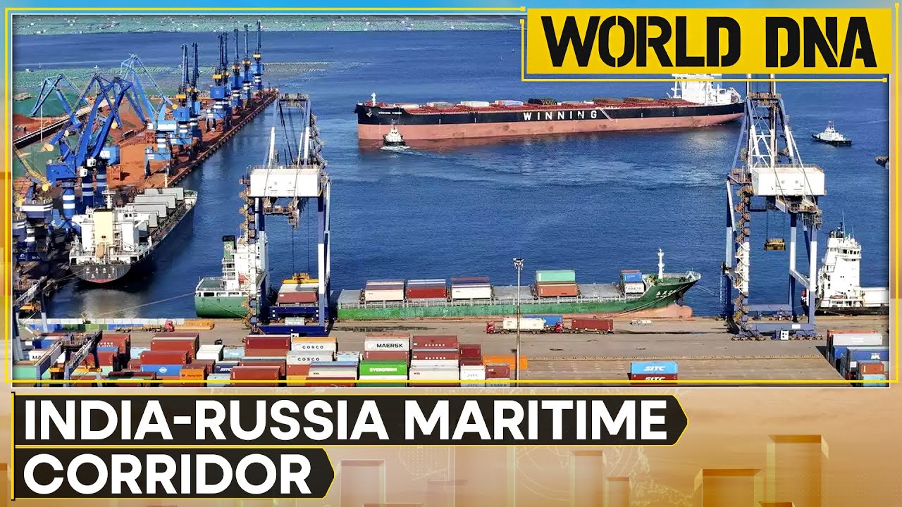 India-Russia unlock shipping route with $50bn trade potential | World DNA | WION