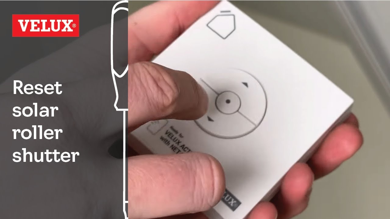 VELUX How to reset a solar roller shutter