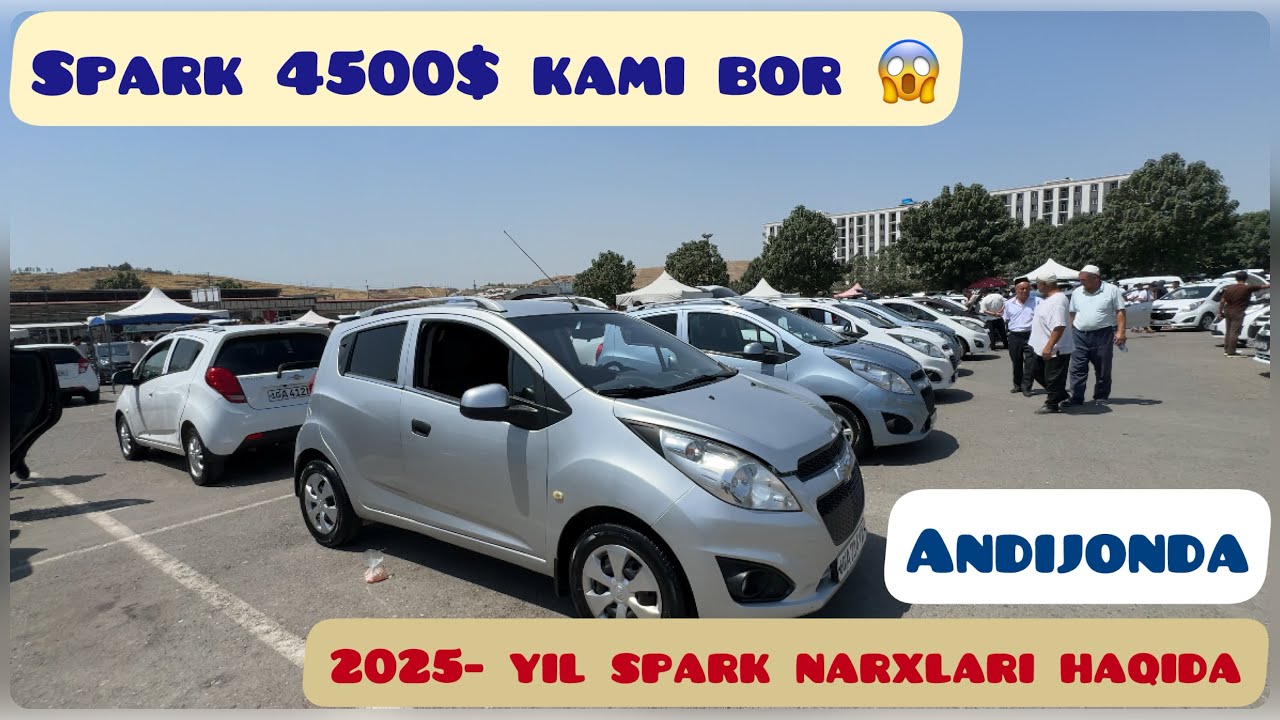5 август 2025 . Spark narxlari qanaqa bo’lyapti? 4500 kami bor spark 😱 #andijonbozor #mashinabozor 