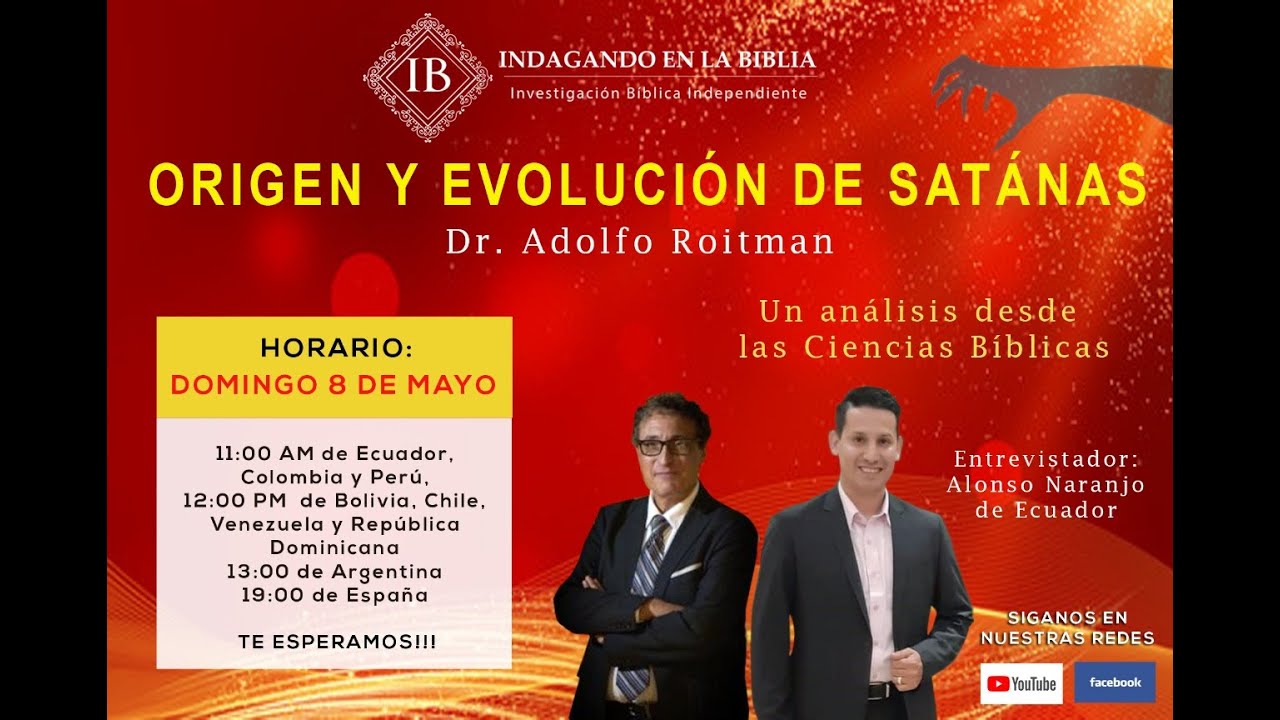 Profesor Adolfo Roitman: Origen y Evoluci&oacute;n de Satan&aacute;s.