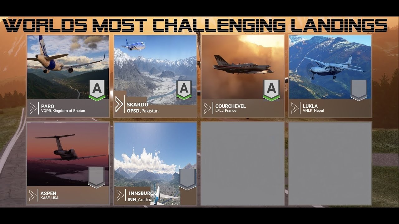 MSFS / MSFS 24 Worlds Most Challenging Landings