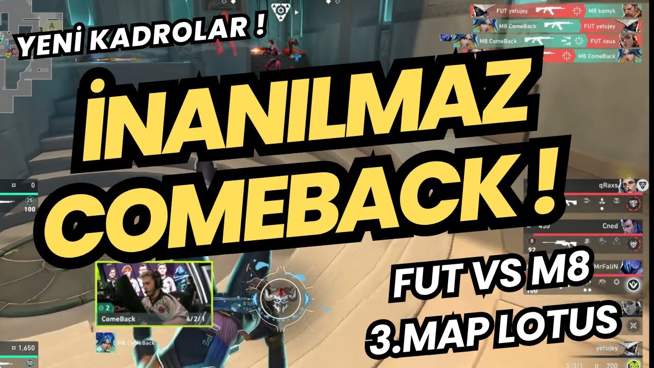 İNANILMAZ BİR MA&Ccedil; ! FUT VS M8 3.MAP | YENİ KADROLAR XEUS CNED COMEBACK | VALORANT EMEA 2025